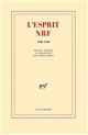 L'Esprit NRF : 1908-1940