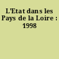L'Etat dans les Pays de la Loire : 1998