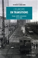 L'Europe en transitions : énergie, mobilité, communication : XVIIIe-XXIe siècles