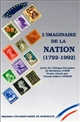 L'Imaginaire de la Nation 1792-1992 : colloque européen de Bordeaux