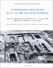 L'Inhumation privilégiée du IVe au VIIIe siècle en Occident : actes du colloque tenu à Créteil les 17-18 mars 1984