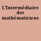 L'Intermédiaire des mathématiciens