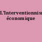L'Interventionnisme économique