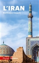 L'Iran : des Perses à nos jours