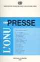 L'ONU et la presse : actes du colloque du 16 octobre 1999