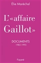L'affaire Gaillot : documents 1983-1995