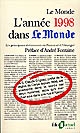 L'année 1998 dans "Le Monde" : les principaux événements en France et à l'étranger