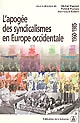 L'apogée des syndicalismes en Europe occidentale, 1960-1985