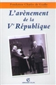 L'avènement de la Ve République : entre nouveauté et tradition, colloque organisé les 5 et 6 octobre 1998 à Reims