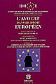 L'avocat dans le droit européen