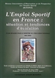 L'emploi sportif en France : situation et tendances d'évolution