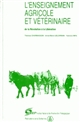 L'enseignement agricole et vétérinaire : de la Révolution à la Libération : textes officiels avec introduction, notes et annexes