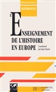 L'enseignement de l'histoire en Europe