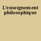L'enseignement philosophique