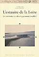 L'estuaire de la Loire : un territoire en développement durable ?