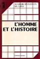 L'homme et l'histoire : Recherches historico-anthropologiques et historico-culturelles