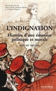 L'indignation : histoire d'une émotion : (XIXe-XXe siècles)