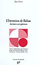 L'invention de Balzac : lectures européennes