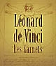 Léonard de Vinci : les carnets