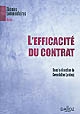L efficacité du contrat : [actes du colloque sur le droit des contrats, le 11 juin 2010
