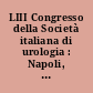 LIII Congresso della Società italiana di urologia : Napoli, 12-15 ottobre 1980