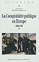 La 	comptabilité publique en Europe : 1500-1850