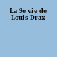 La 9e vie de Louis Drax