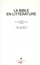 La Bible en littérature : actes du colloque international de Metz, septembre 1994
