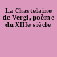 La Chastelaine de Vergi, poème du XIIIe siècle