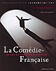 La Comédie-Française : 30 ans de création théâtrale