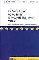 La Constitution européenne : élites, mobilisations, votes