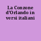 La Conzone d'Orlando in versi italiani