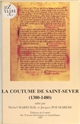 La Coutume de Saint-Sever : 1380-1480 : éd. et commentaire des textes gascon et latin