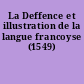 La Deffence et illustration de la langue francoyse (1549)