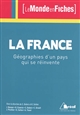 La France : géographies d'un pays qui se réinvente