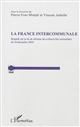 La France intercommunale : regards sur la loi de réforme des collectivités territoriales du 16 décembre 2010