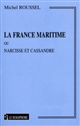 La France maritime ou Narcisse et Cassandre