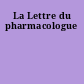 La Lettre du pharmacologue
