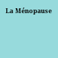 La Ménopause