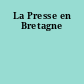 La Presse en Bretagne