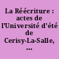 La Réécriture : actes de l'Université d'été de Cerisy-La-Salle, 22-27 août 1988