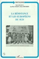 La Résistance et les Européens du Sud : actes du colloque tenu à Aix-en-Provence, 20-22 mars 1997