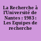 La Recherche à l'Université de Nantes : 1983 : Les Equipes de recherche