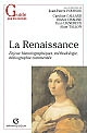 La Renaissance : des années 1470 aux années 1560 : enjeux historiographiques, méthodologie, bibliographie commentée