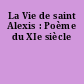 La Vie de saint Alexis : Poème du XIe siècle