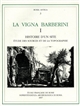 La Vigna Barberini : I : Histoire d'un site, étude des sources et de la topographie