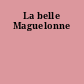 La belle Maguelonne