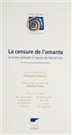 La censure de l'amante : et autres préludes à l'oeuvre de Michel Fain : [actes du colloque d'Annecy, 24 avril 1998]