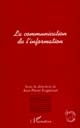 La communication de l'information : actes du colloque de Metz, mars 1995