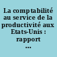 La comptabilité au service de la productivité aux Etats-Unis : rapport préliminaire de la Mission française des experts-comptables
